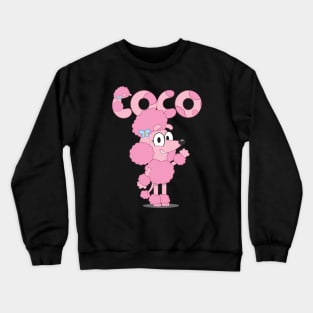 Coco is good friends Crewneck Sweatshirt